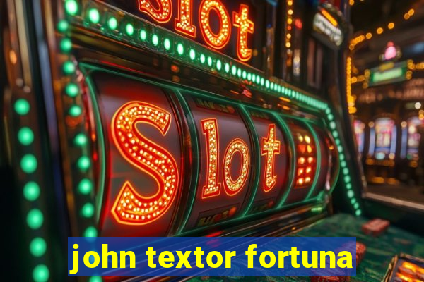 john textor fortuna